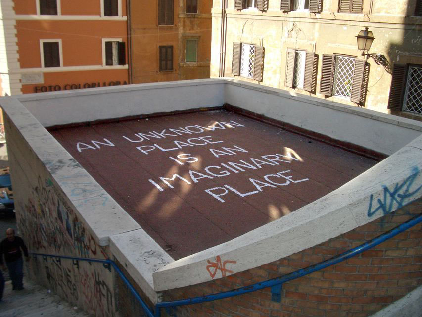 An unknown place is imaginary place, 2005