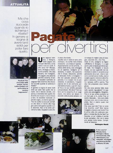 Ora ma non qui (Gioia: Pagate per divertirsi), 1999